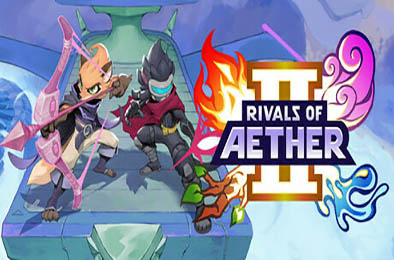 以太之战2 / Rivals of Aether II v1.0.0