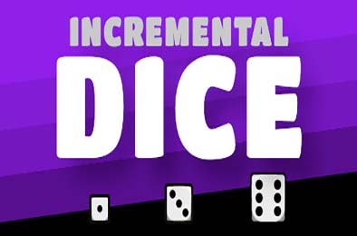 增量骰子 / Incremental Dice v1.0.1