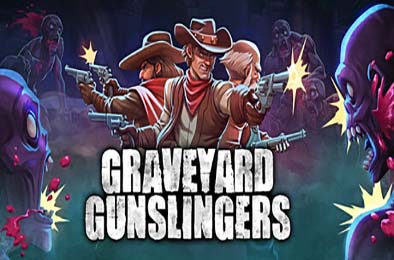 墓地枪手 / Graveyard Gunslingers