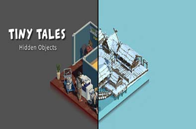 微观故事：隐藏物品 / Tiny Tales: Hidden Objects v1.0.0