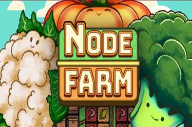 节点农场 / Node Farm v1.1.6