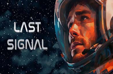 最后的信号 / Last Signal v1.0.0