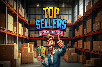 热销电商模拟器 / Top Sellers - Ecommerce Simulator v0.5.0.0b