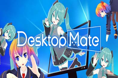 数字伴侣 / 桌宠启动器 / Desktop Mate v1.0.0