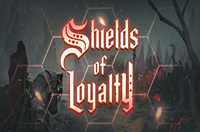 忠诚之盾 / Shields of Loyalty