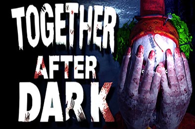 暗夜同行 / Together After Dark v1.0.0